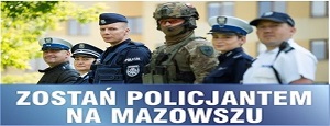 Zostań policjantem na Mazowszu - najbliższy nabór do Policji już 27 października - zapraszamy