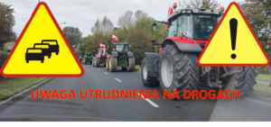 Uwaga! W najbliższą środę (20.03) rolnicy zablokują drogi!